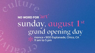 No Word for “art” Grand Opening Sunday, August 1, 11am-5pm