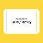 A graphic image of a membership card labeled 'MEMBERSHIP Dual/Family' on a yellow background.