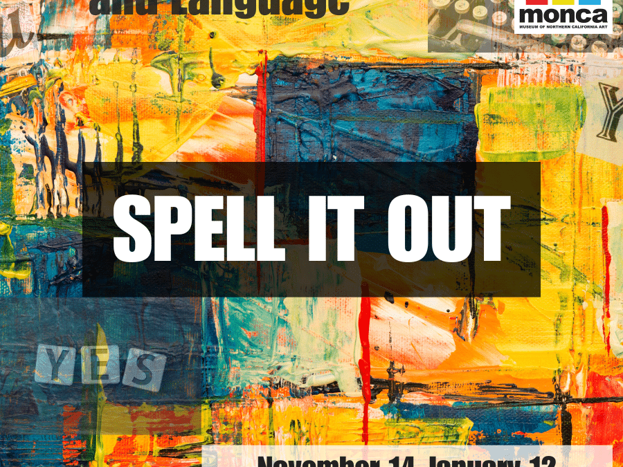 Spell It Out: A Juried Exploration of Art and Language