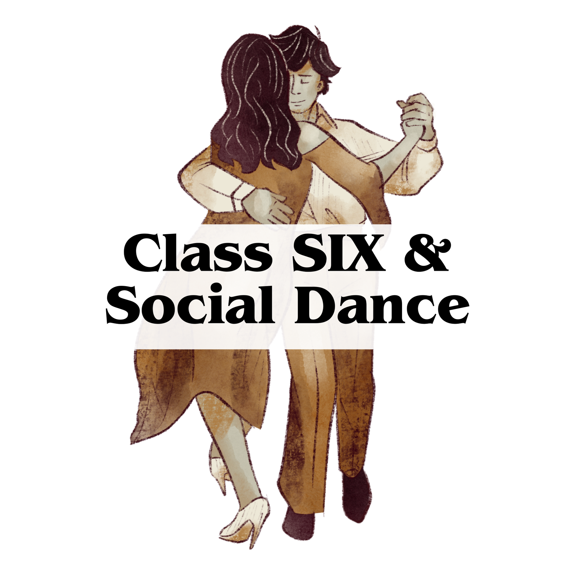 Event Ticket 04/16/26 WCS Dance Class Ticket CLASS SIX