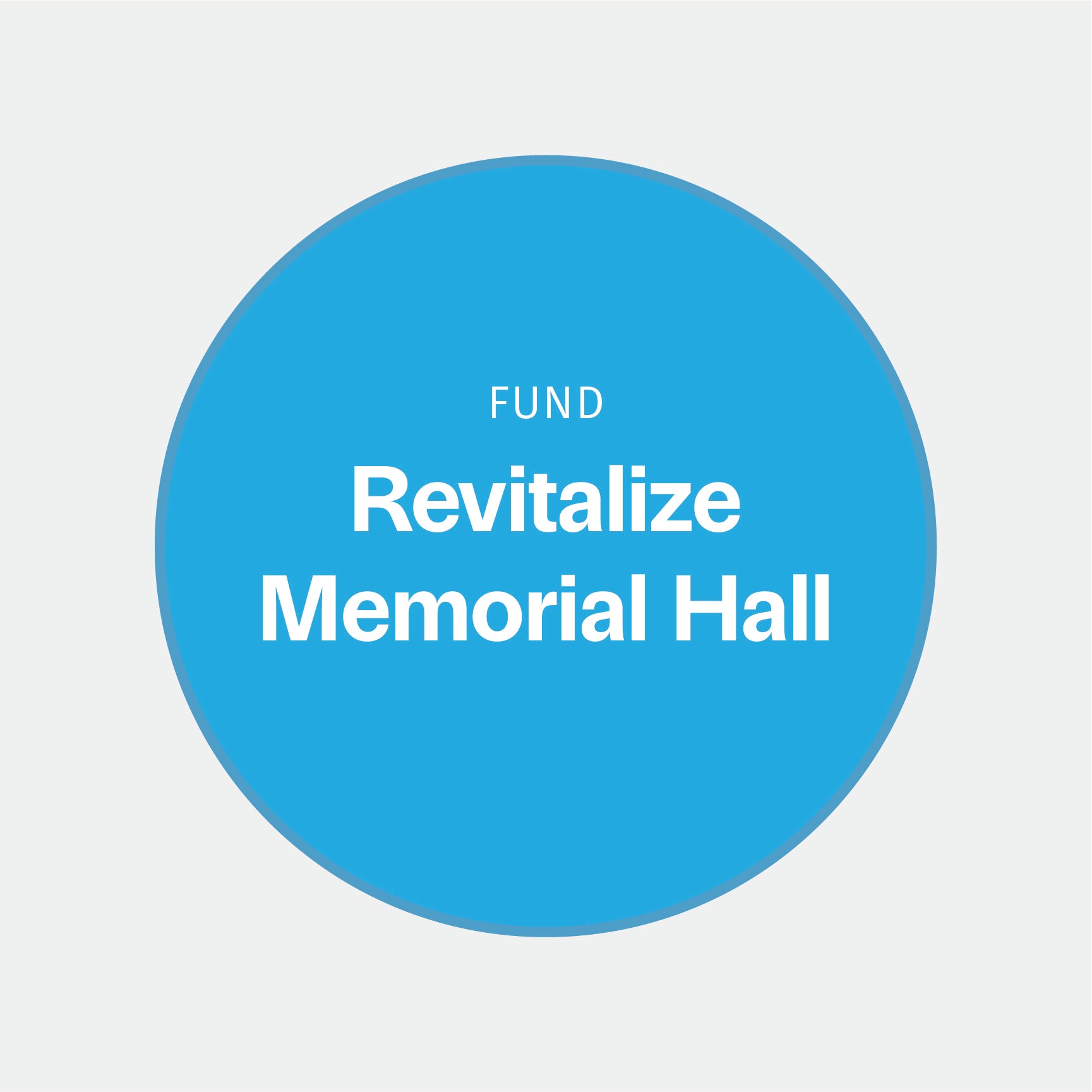 Revitalize Memorial Hall Restricted Fund
