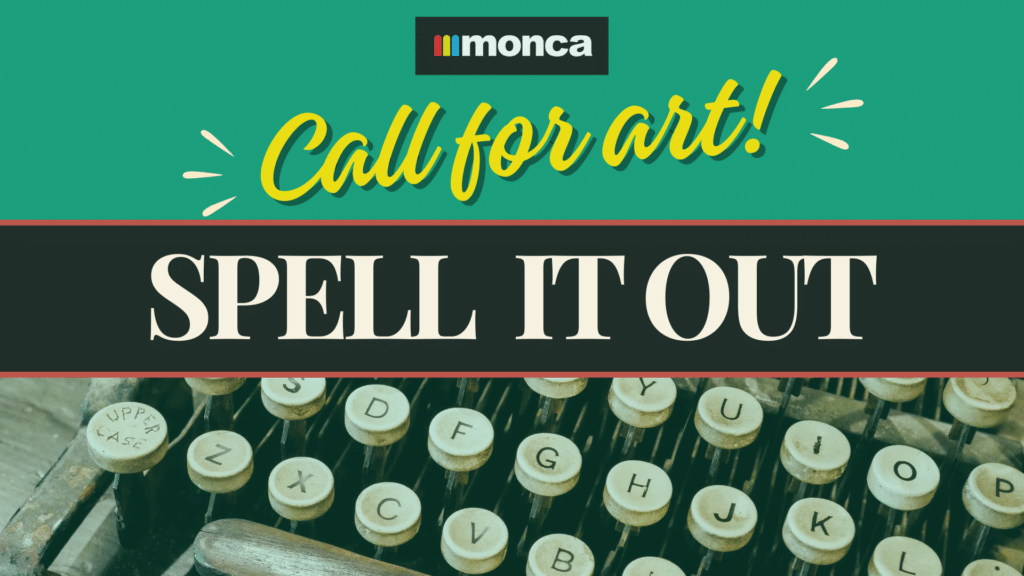 Call for Art: Spell It Out